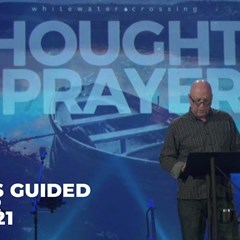 Thoughts & Prayers | David's Guided Prayer